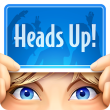 Heads Up! Heads Up!